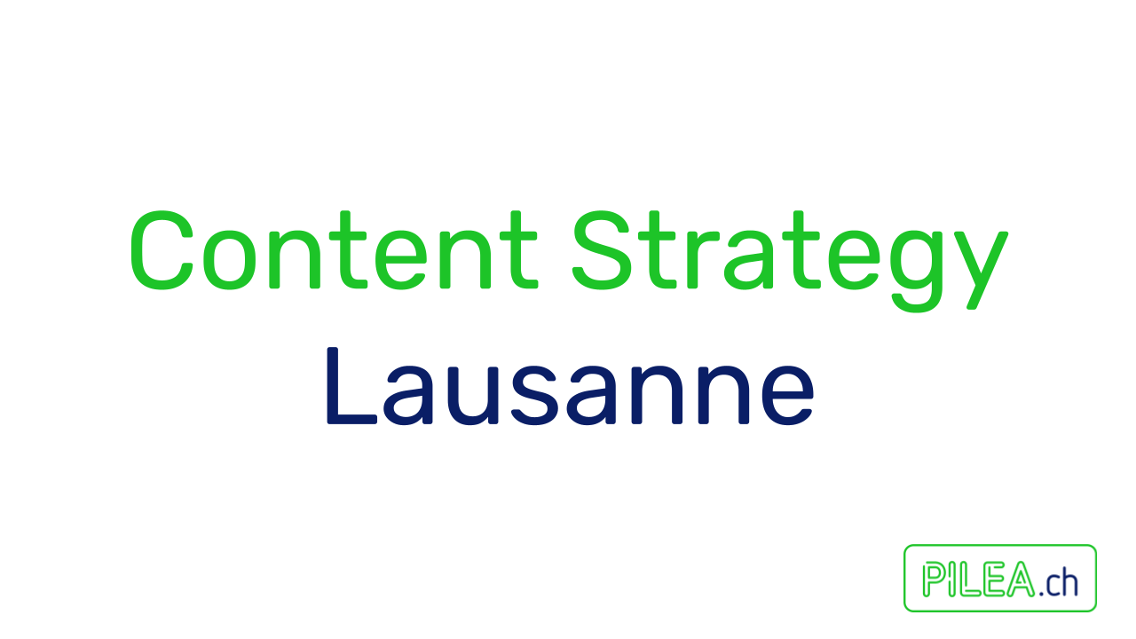 Content Strategy Lausanne
