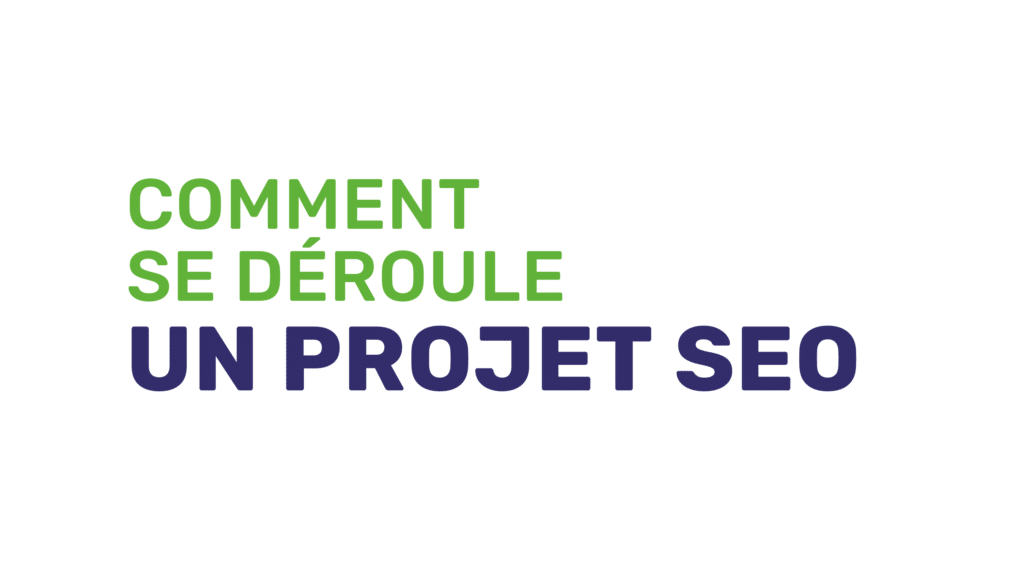 Comment se déroule un projet SEO?